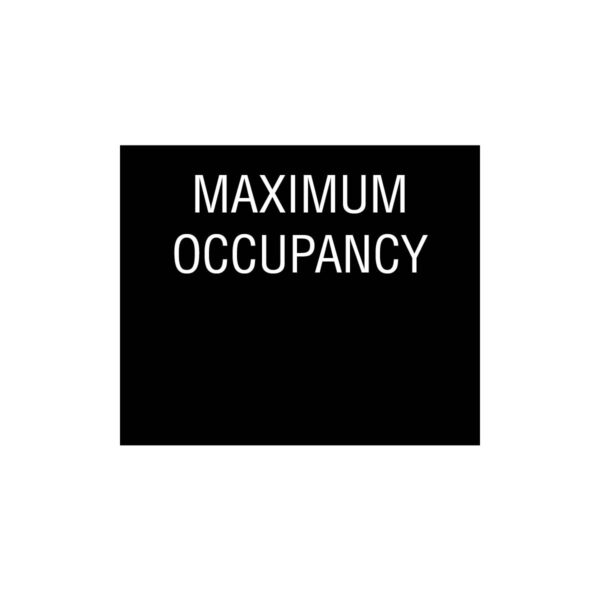 Maximum Occupancy Sign - 5”x6” Black