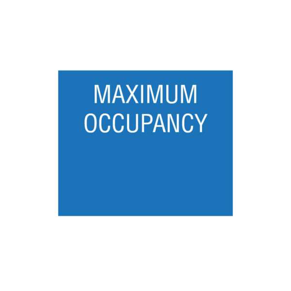 Maximum Occupancy Sign - 5”x6” Blue
